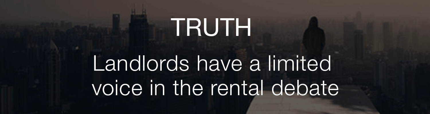Truth: Landlords have limited voice in the rental debate